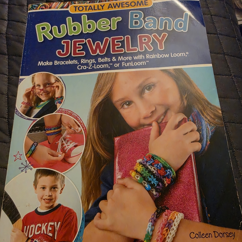 Totally Awesome Rubber Band Jewelry: Make Bracelets, Rings, Belts & More with Ra
